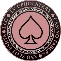 LV Upholstery Casino Tables and Slot Parts LLC